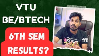 VTU BE 6th Sem Results Expected date [upl. by Eilagam]