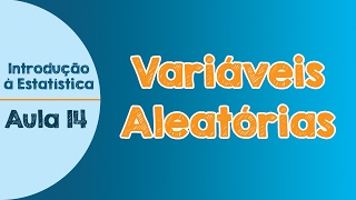 14  Variáveis Aleatórias  Classificação [upl. by Brinson]