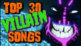 Top 30 Villain Songs [upl. by Fritze]