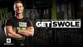 Get Swole  Cory Gregorys 16Week MuscleBuilding Training Program [upl. by Enirehs]