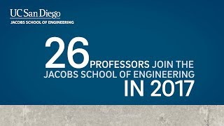 The Jacobs School of Engineerings 26 New Hires for 2017 [upl. by Spearing]