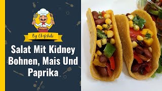 Salat Mit Kidney Bohnen Mais Und Paprika [upl. by Mahseh804]