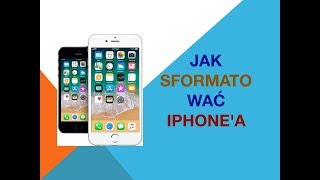 Jak sformatować iPhone [upl. by Dalenna]