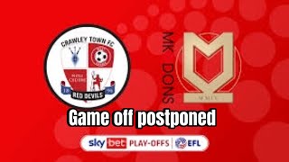 Crawley vs MK DONS Postponed ABSOLUTELY JOKE 😡😡😡 [upl. by Aleakam]