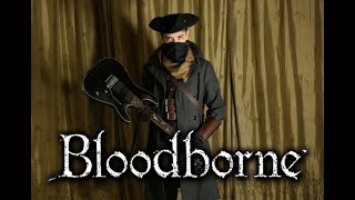 Cleric Beast  Laurence The First Vicar  Bloodborne Guitar Cover [upl. by Leahsim]