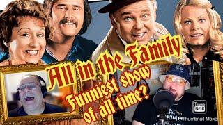 Episode 52 All in the Family 19711979  Sitcom My Face A Situation Comedy Podcast [upl. by Werbel]