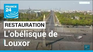 Obélisque de Louxor  le plus ancien monument de Paris se refait une beauté • FRANCE 24 [upl. by Cynthea]