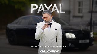 Payal Visualizer Yo Yo Honey Singh  Paradox  GLORY  Bhushan Kumar [upl. by Masera]