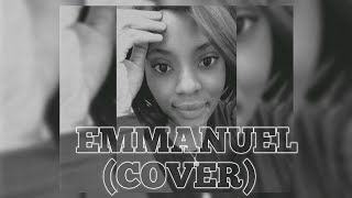 Grace EMusic  EMMANUEL Cover [upl. by Airoled51]