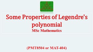 Properties of Legendres polynomial  Ordinary Differential equation  MSc Mathematics [upl. by Ahseyk574]