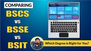 BSCS vs BSSE vs BSIT A Comprehensive Guide to Choosing the Right Degree [upl. by Anomas942]