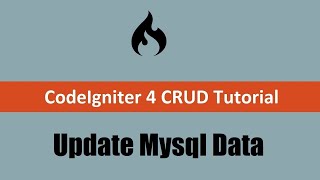 Codeigniter 4 CRUD Tutorial  Edit or Update Mysql Table Data [upl. by Elletnohs]