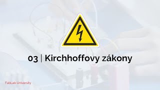 Elektrotechnika Základy  03 Kirchhoffovy zákony [upl. by Surat]