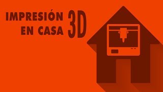 Impresion 3D en Casa [upl. by Niliac]