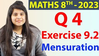 Q 4  Ex 92  Mensuration  NCERT Maths Class 8th  Chapter 9 New Syllabus 2023 CBSE [upl. by Fatimah619]