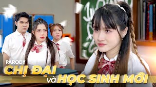 NHẠC CHẾ  CHỊ ĐẠI VÀ HỌC SINH MỚI  VÊ VÊ CHANNEL [upl. by Solracnauj]