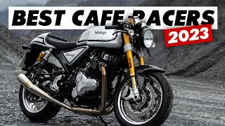 The 8 Best Cafe Racer Motorcycles For 2023 [upl. by Nelli]