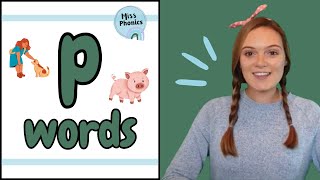 p Words  Blending Phonics  CVC Words  p Words with Pictures  Learn to Read  British Teacher [upl. by Erin]