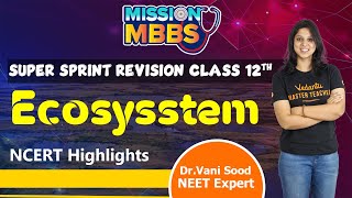 Ecosystem in 1 Shot  NEET 2023  All Concepts Tricks amp PYQs Covered  Vani Maam  BiologyNEET [upl. by Siderf]