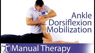 Ankle Dorsiflexion Assessment amp Mobilization [upl. by Relly]