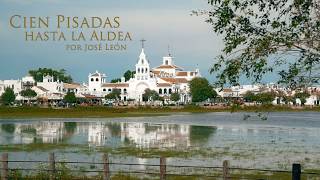 José León Poeta y Compositor  Cien Pisadas hasta la Aldea  Video Promocional [upl. by Eelrefinnej173]