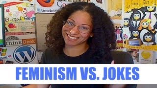 FEMINISM vs JOKES [upl. by Eillim338]