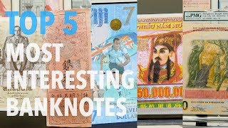 Banknote Worlds TOP 5 Most Interesting Banknotes [upl. by Sashenka]