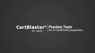 A Practice test 220901 amp 220902  CertBlaster [upl. by Signe]