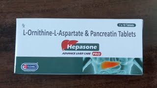 Hepasone ADVANCE LIVER CARE PROLOrthinate LAspartate amp Pancreatin TabletsBest Tablet for Liver [upl. by Sydalg75]