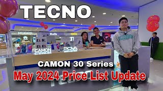 TECNO  May 2024 Price List Update  Tecno Camon 30 Series  Pova 6 Pro  Pova 5 Pro  Spark 20 Ser [upl. by Range]