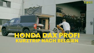 Auf zum Honda Dax Profi  Kurztrip nach Belgien [upl. by Michael173]