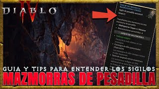 GUIA y TIPS de como USAR SIGILOS para ABRIR MAZMORRAS de PESADILLA en DIABLO IV [upl. by Nnaeed]