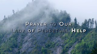 Prayer to Our Lady of Perpetual Help HD [upl. by Yriek]