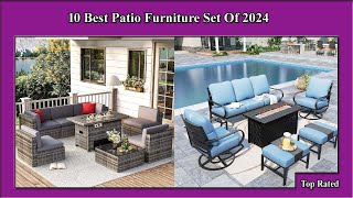 ✅ 10 Best Patio Furniture Set Of 2024 [upl. by Tizes]