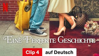 Eine perfekte Geschichte Staffel 1 Clip 4  Trailer auf Deutsch  Netflix [upl. by Notfol]