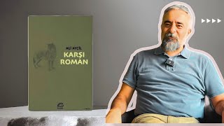 Ali Ayçil Söyleşisi quotKarşı Romanquot [upl. by Reyam]