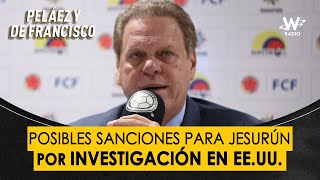 Posibles sanciones para Ramón Jesurún por la investigación en EEUU  W Radio [upl. by Karlin]