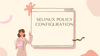 Android Framework  SELinux Policy Configuration [upl. by Sarah317]