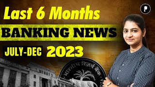 Last 6 Months Banking Current Affairs 2023  Banking and Finance Latest News  Parcham Classes [upl. by Jegar392]