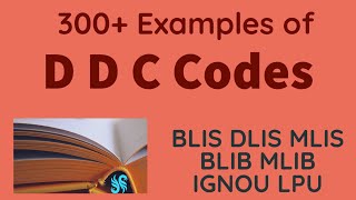 300 PLUS EXAMPLES OF DDC CODES  BLIS MLIS  LIBRARY AND INFORMATION SCIENCE ignou lpu [upl. by Dorothee746]