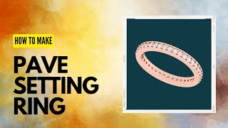 How To Make Pave Setting Bend Ring In Matrix 9 पावे सेटिंग्स रिंग कैसे बनाये [upl. by Otsirc939]