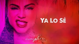 Natti Natasha  Ya Lo Sé Official Audio [upl. by Golter]