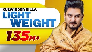 Light Weight Official Video  Kulwinder Billa  MixSingh  Latest Punjabi Song 2018 [upl. by Perrin]