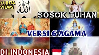 Mengenal Sosok TUHAN dalam Pandangan 6 AGAMA di INDONESIA [upl. by Bahr22]