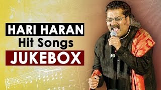 Hari Haran Hit Songs  Jukebox  Birthday Special [upl. by Largent]