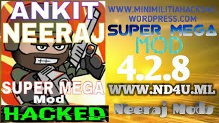 Mini Militia 428 Super Mega Mod  Neeraj amp Ankit  Neeraj Mods  Ankit Mods [upl. by Holub]