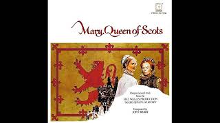 John Barry  Marys Theme  Mary Queen of Scots 1971 [upl. by Nodnab]