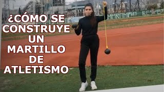 ¿Cómo se construyen un martillo y un bola peso de atletismo [upl. by Fredenburg]