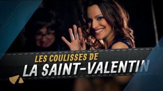 La SaintValentin  Les Coulisses [upl. by Eba]