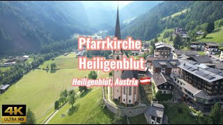 Pfarrkirche Heiligenblut  Austria 4K drone footage [upl. by Eigna655]